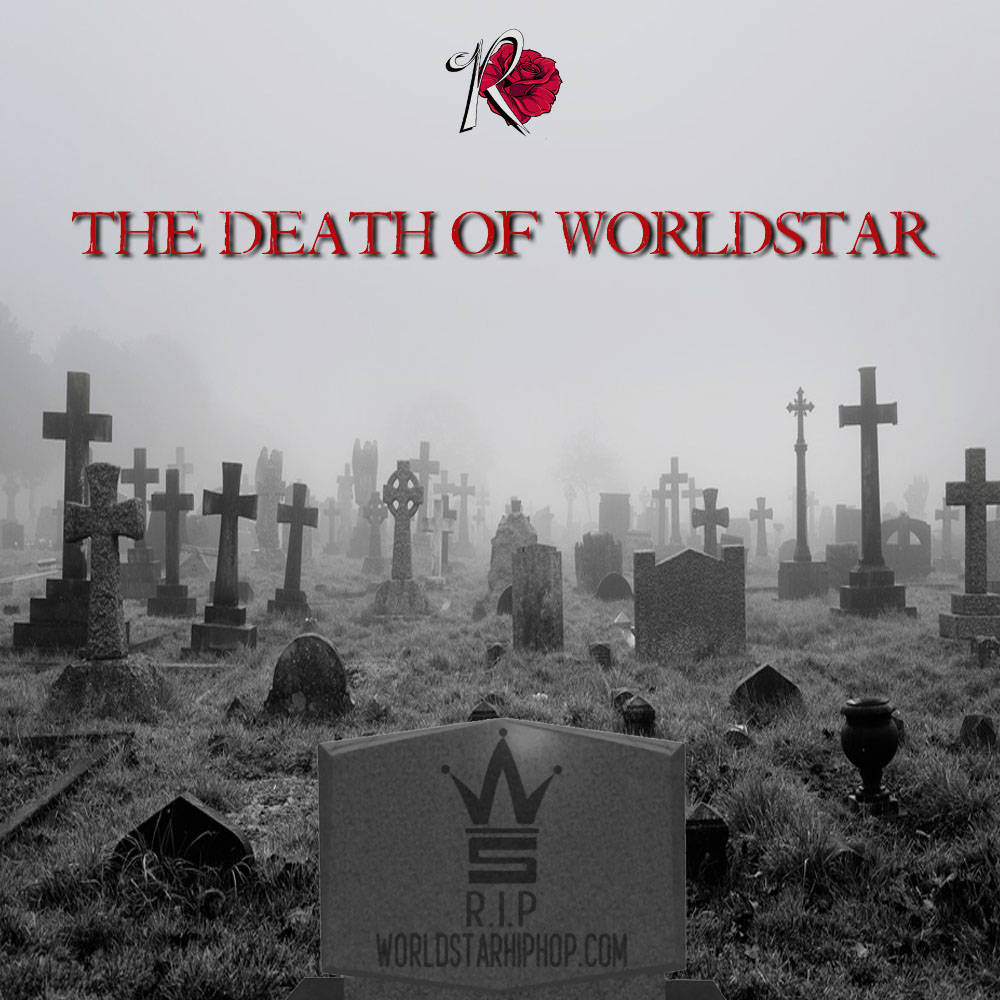 The Death of Worldstar