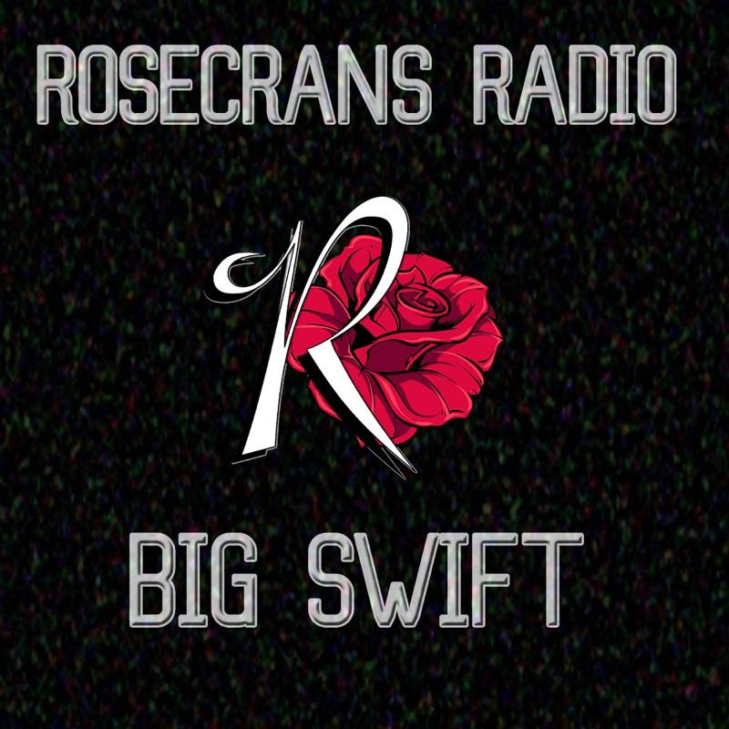 Big $wift Interview With Rosecrans Radio
