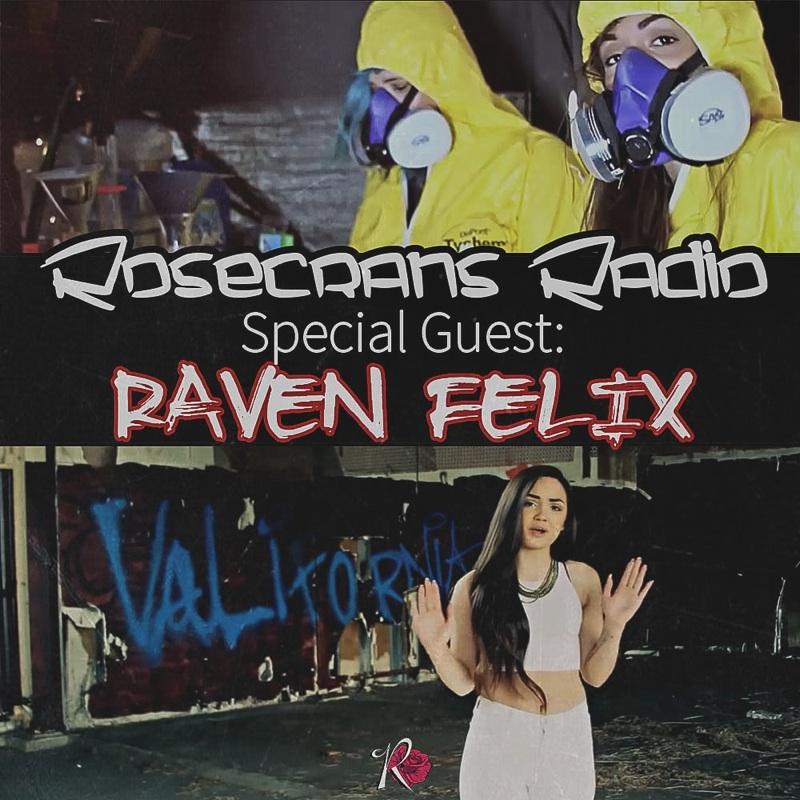 Raven Felix Interview With Rosecrans Radio!