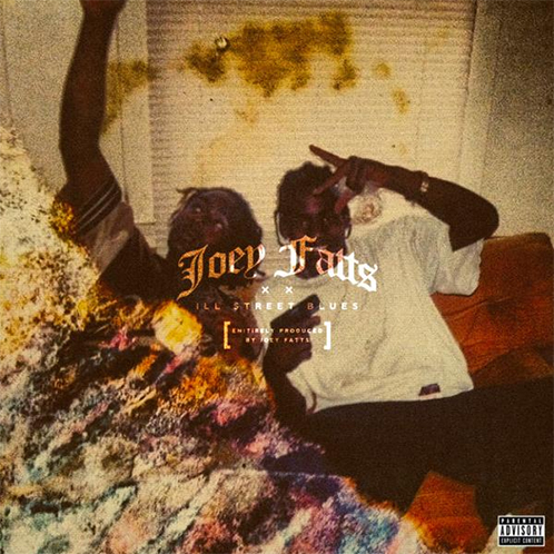 Joey Fatts Announces Ill Street Blues EP & Releases “Hit Me a Lick”
