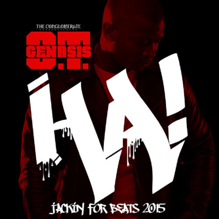 O.T. Genasis “HA(Jackin For Beats 2015)”