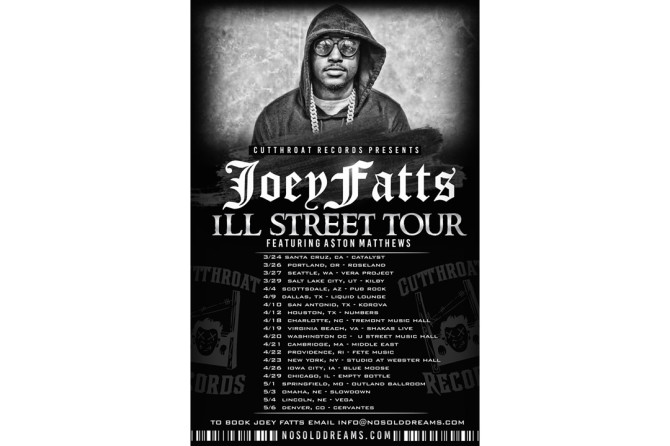 Joey Fatts “Ill Street Tour” With Aston Matthews