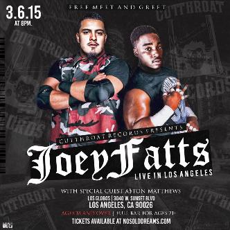 Joey Fatts & A$ton Matthews LIVE 3/6/15