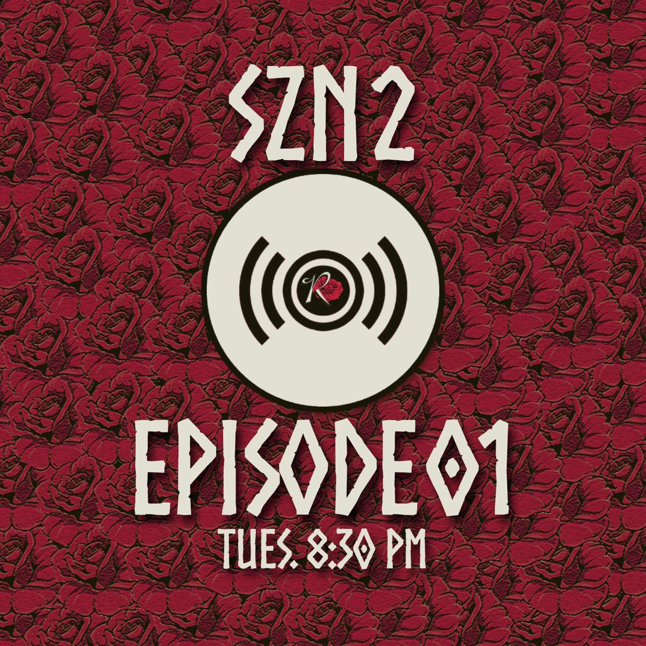 Rosecrans Radio SZN 2: Episode 01 Podcast