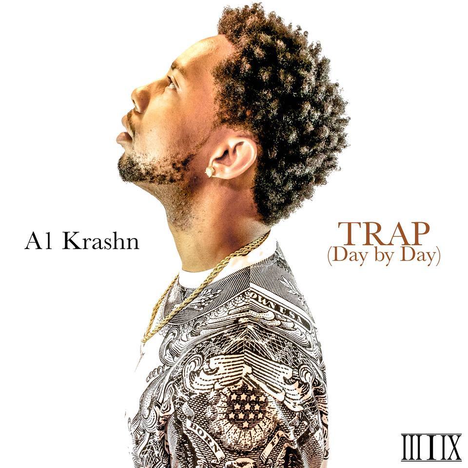 A1 Krashn “Trap” (Day By Day)