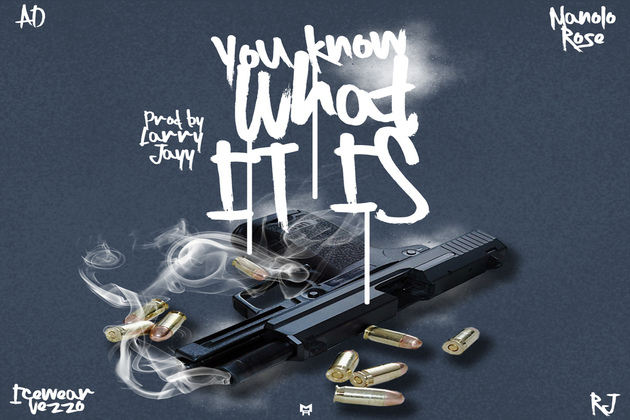AD ft Manolo Rose, RJ & Icewear Veezo “You Know What It Is”