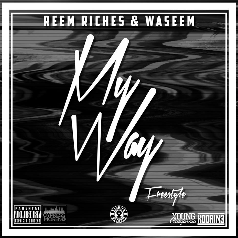 Reem Riches x Wasseem “My Way” Freestyle