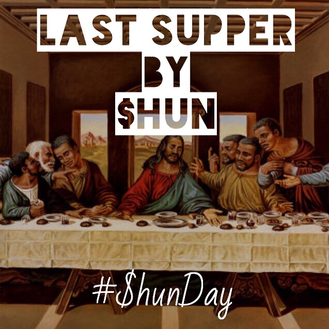 $hun “Last Supper”