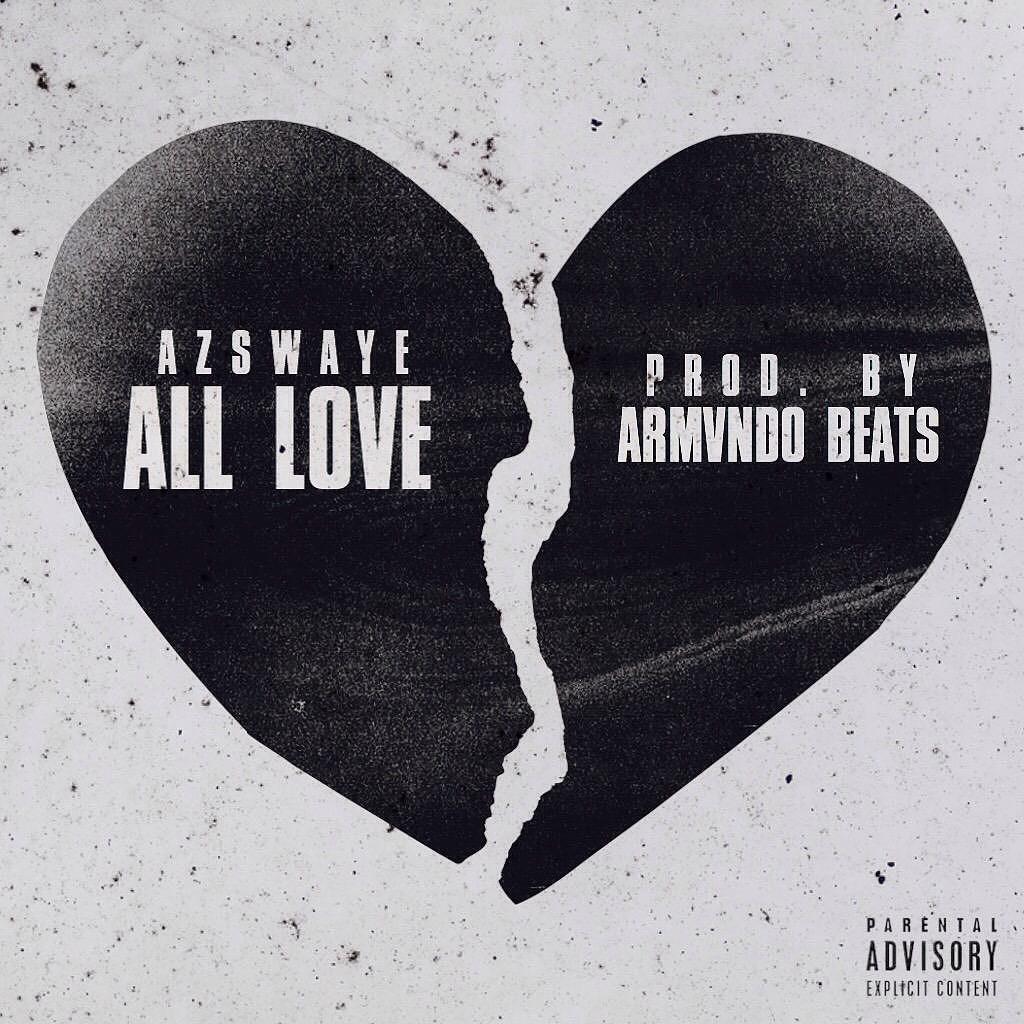 Az Swaye “All Love”