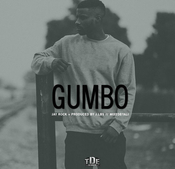 Jay Rock’s “Gumbo”