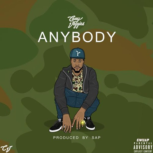 Casey Veggies “Anybody” Produced by Sap