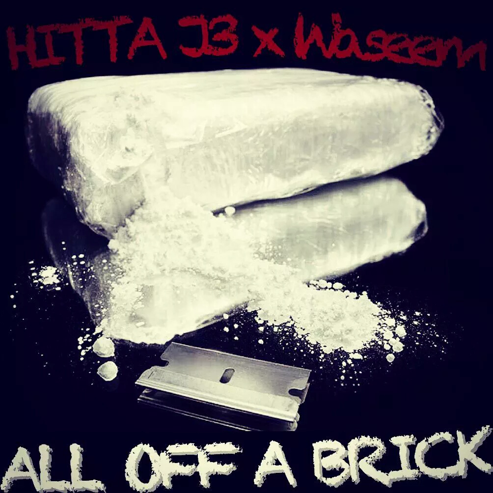 Hitta J3 x Wasseem “All Off a Brick” Video