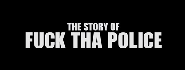 The Story of NWA’s F*ck Tha Police Via Noisey