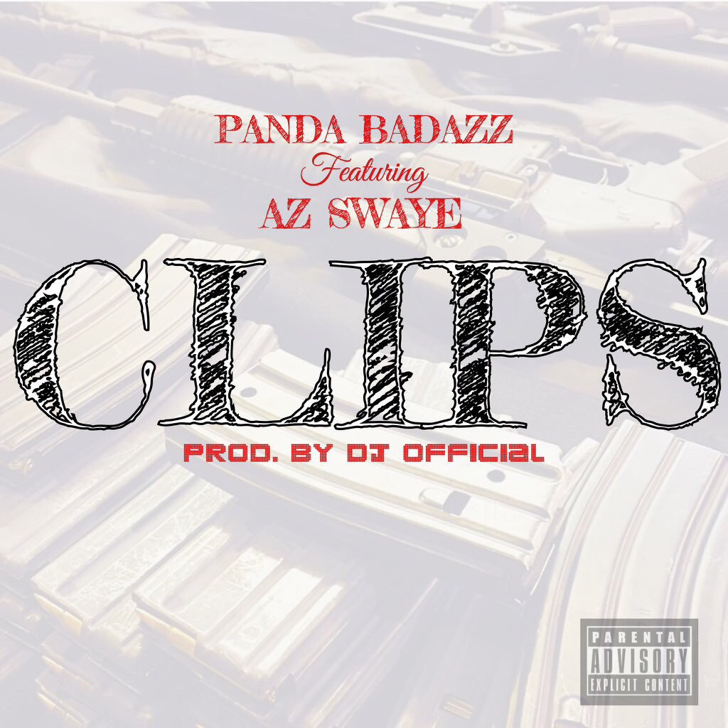 Panda Badazz x Az Swaye “Clips” Prod DJ Official