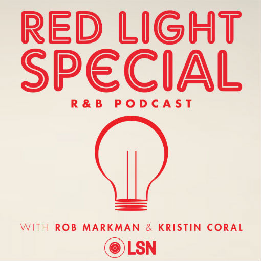 Red Light Special Podcast “The Bryson Tiller, TRAPSOUL Episode”