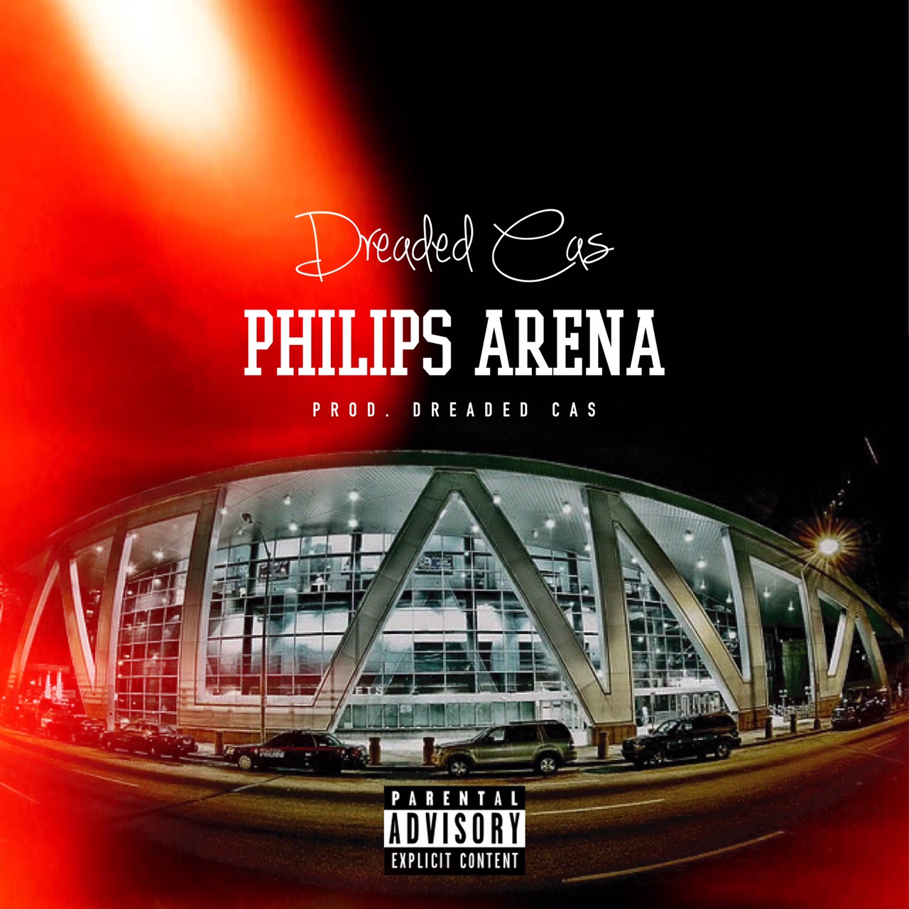 Dreaded Cas “Phillips Arena”  Prod Dreaded Cas