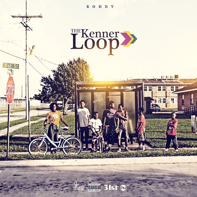Young Roddy-“The Kenner Loop”