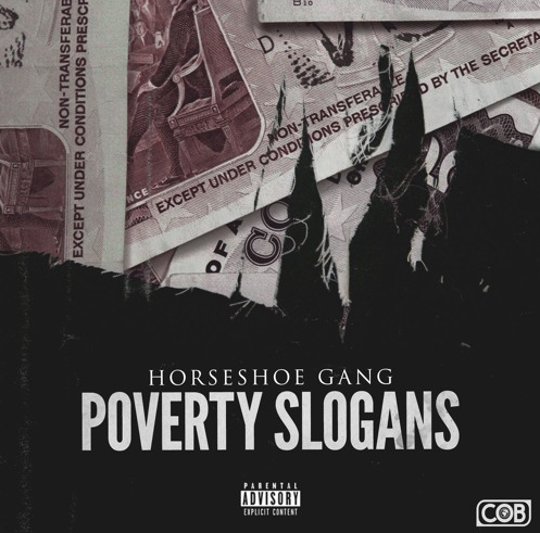 Horseshoe Gang-“Poverty Slogans”