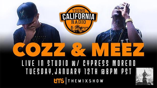 Cozz & Meez Interview on Young California Radio with Cypress Moreno