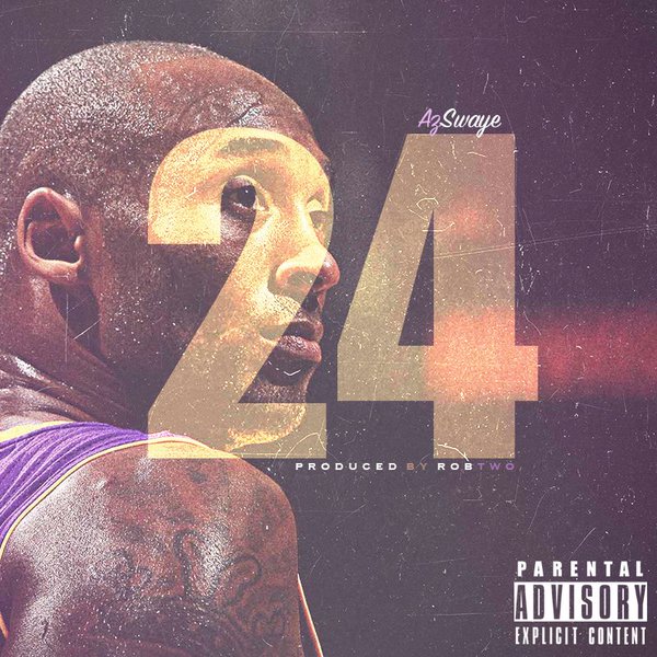 Dem Boys Are Back: Az Swaye “24” Prod. Rob Two