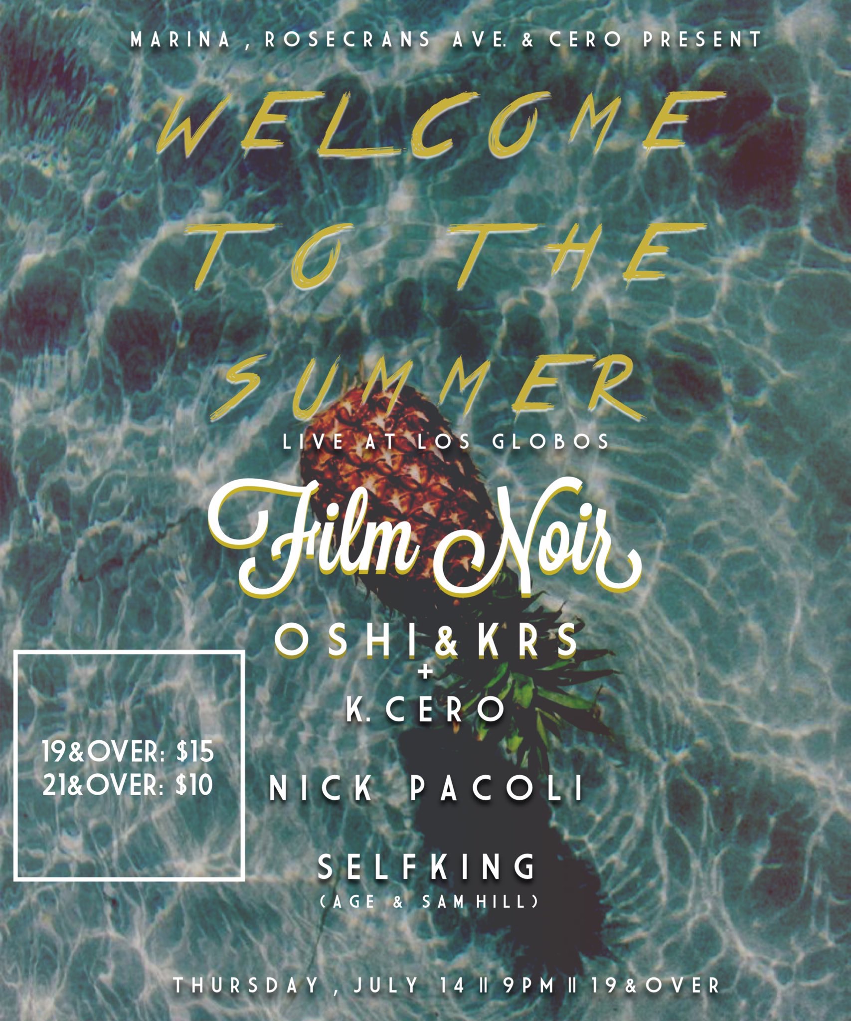 EVENT: Welcome To The Summer With Oshi, KRS, K. Cero, Nick Pacoli, & SELFKING