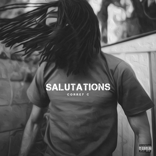 Welcome Correy C’s ‘Salutations’ EP To Your Ears Immediately