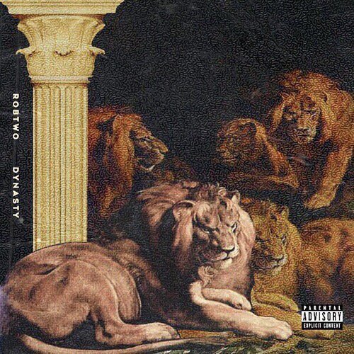 Rob TWO’s Debut Project ‘Dynasty’ Needs To Be Listened To Repeatedly