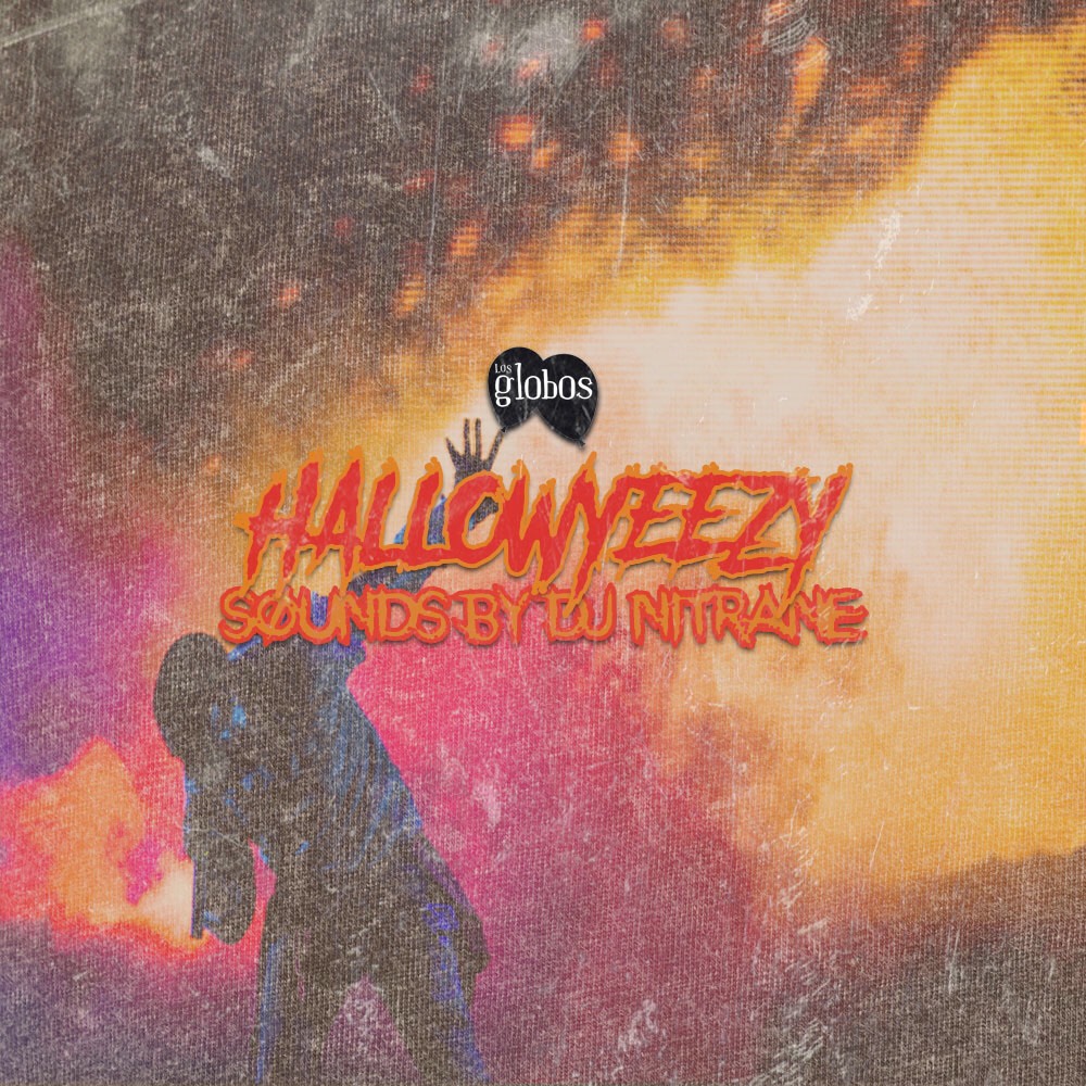 RosecransAve Presents: HallowYeezy 10/31 @ Los Globos. Sounds by DJ Nitrane