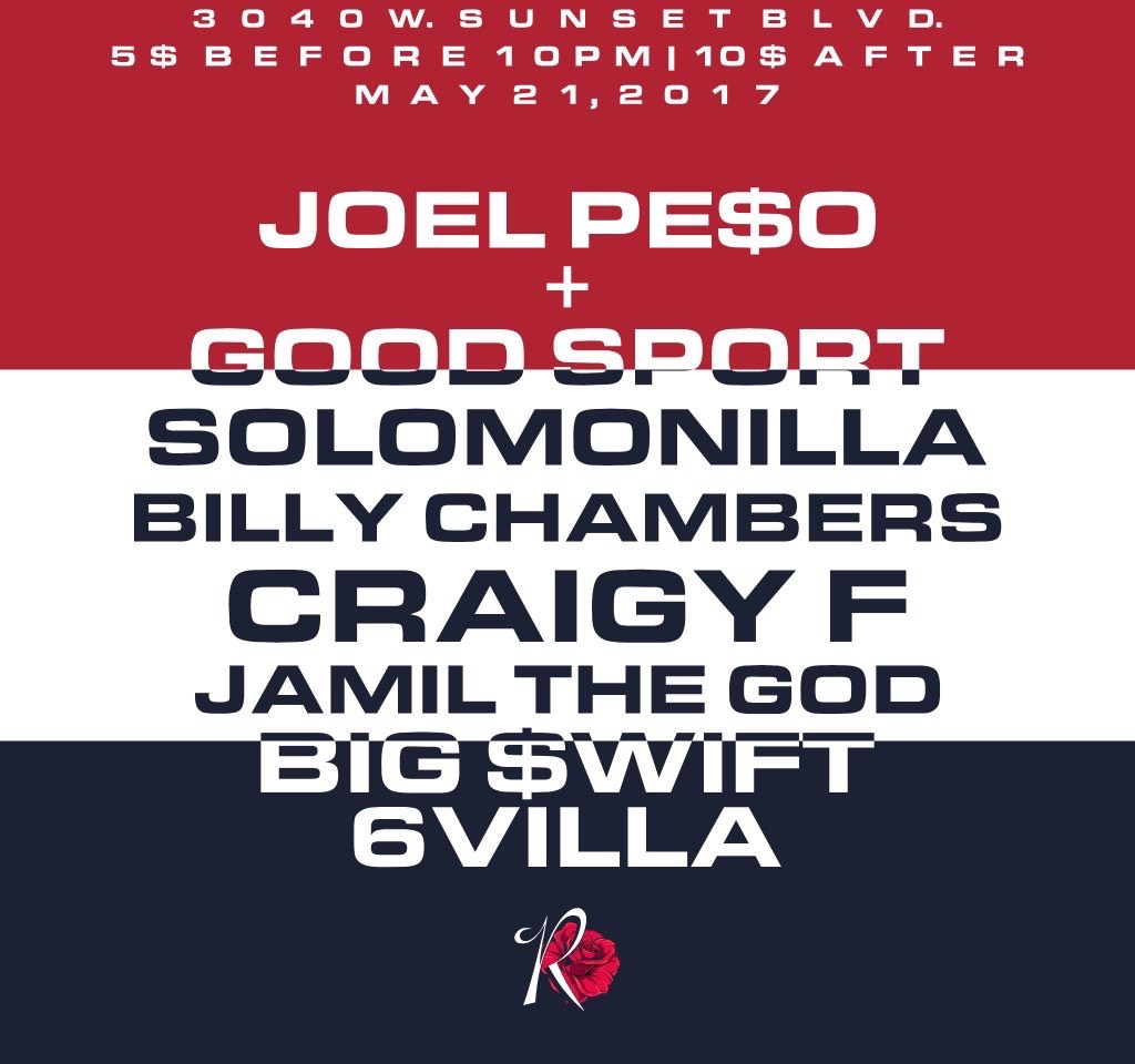 May 21st Rosecrans Ave Presents Solomonilla, Joel Pe$o, Craigy F, Big $wift + More!