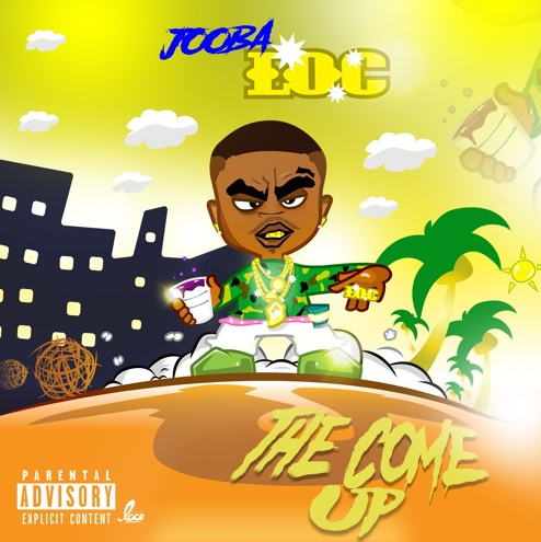 Jooba Loc’s “The Come Up”