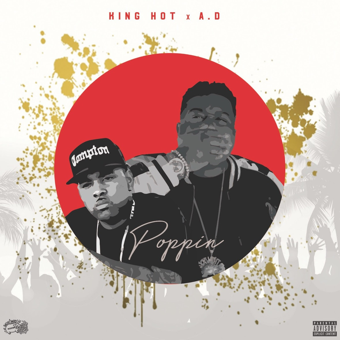 King Hot – “Poppin” Feat. A.D.