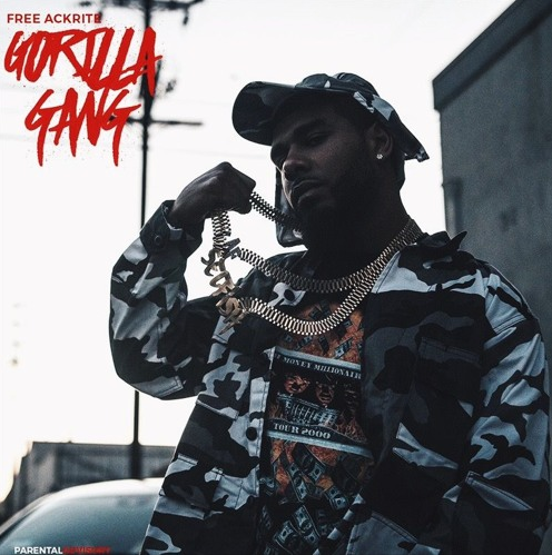 Free Ackrite – “Gorilla Gang”