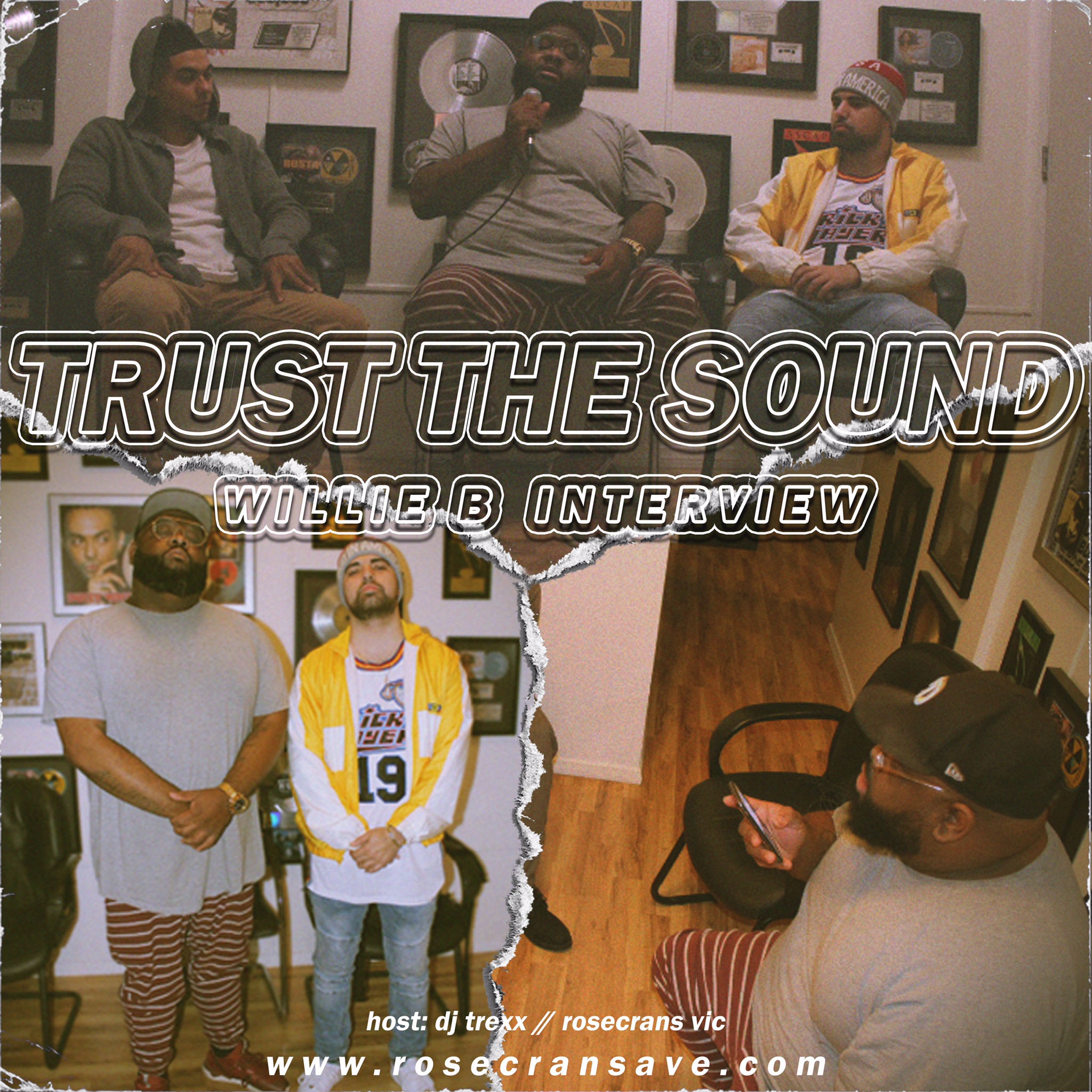 Trust The Sound: Willie B Interview