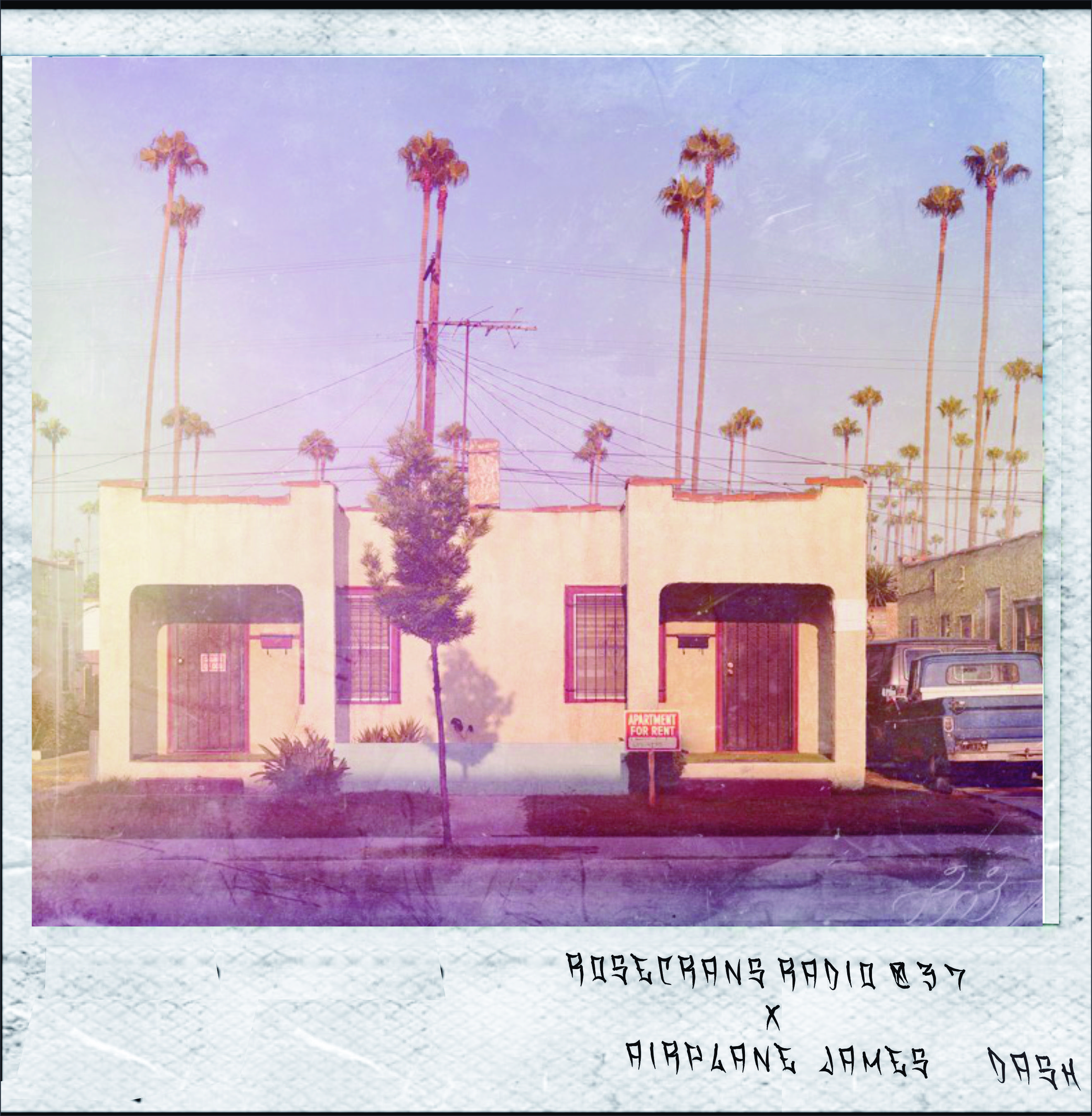 Rosecrans Radio 037 Featuring Airplane James