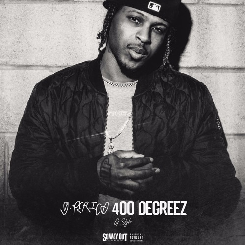 G Perico –  “400 Degreez” G-Style