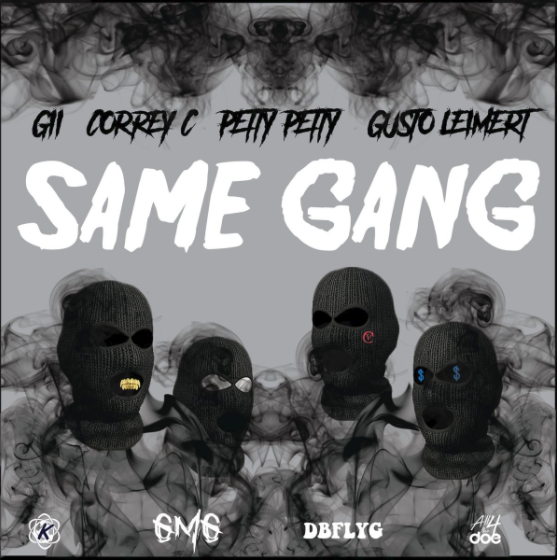 G2 x Correy C x Petty Petty x Gusto Leimert – “Same Gang”