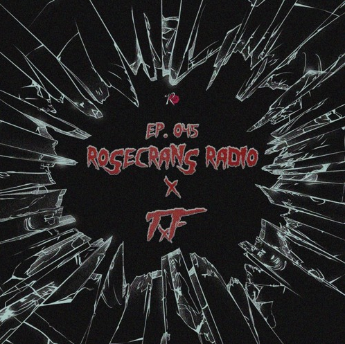 Rosecrans Radio 045 With Cypress Moreno & Hef Featuring TF