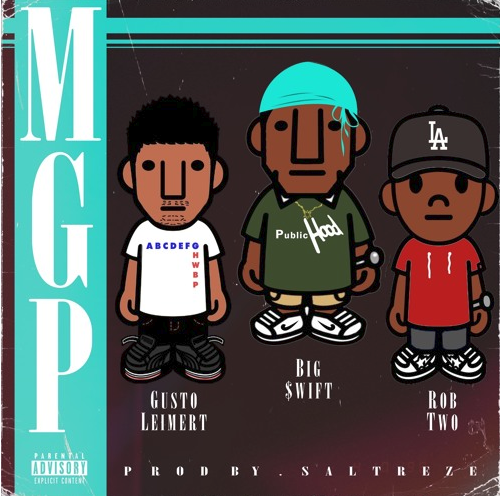 Big $wift – “MGP” Feat. Gusto Leimert & RobTwo Prod. by SalTreze