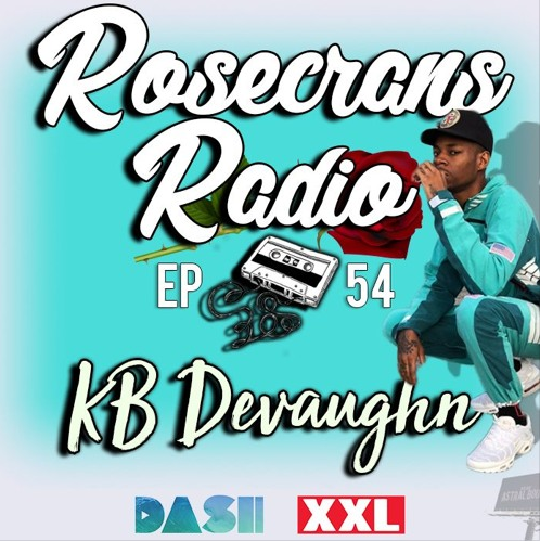 Rosecrans Radio 054 With Giggles Irene Featuring KB Devaughn