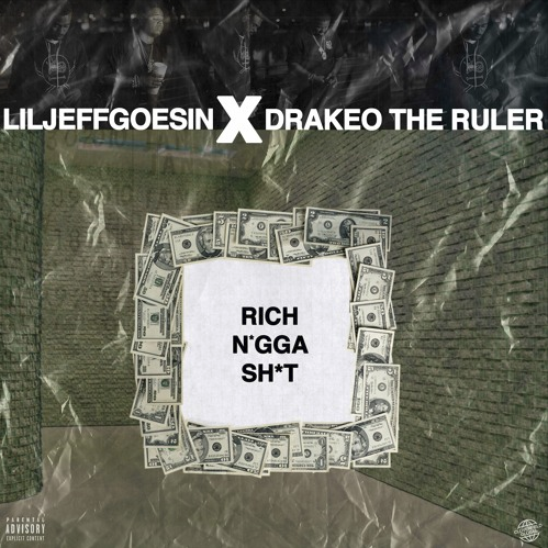 LilJeffgoesin – “Rich N*gga Sh*t” Feat. Drakeo The Ruler Prod. by LewisYouNasty