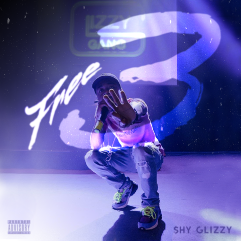 Shy Glizzy – Free 3