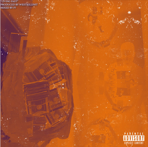RobTwo – “Living Fast” Prod. by WestKillinIt