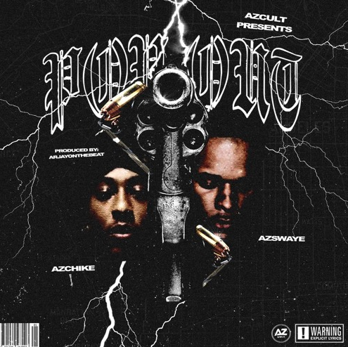 AzChike x AzSwaye – “Pop Out” Prod. by ArjayOnTheBeat