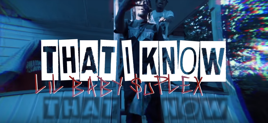 Lil Baby Suplex – “That I Know” Music Video