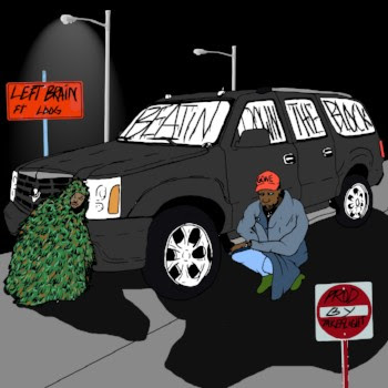 Left Brain – “Beatin’ Down The Block” Feat. Ldog