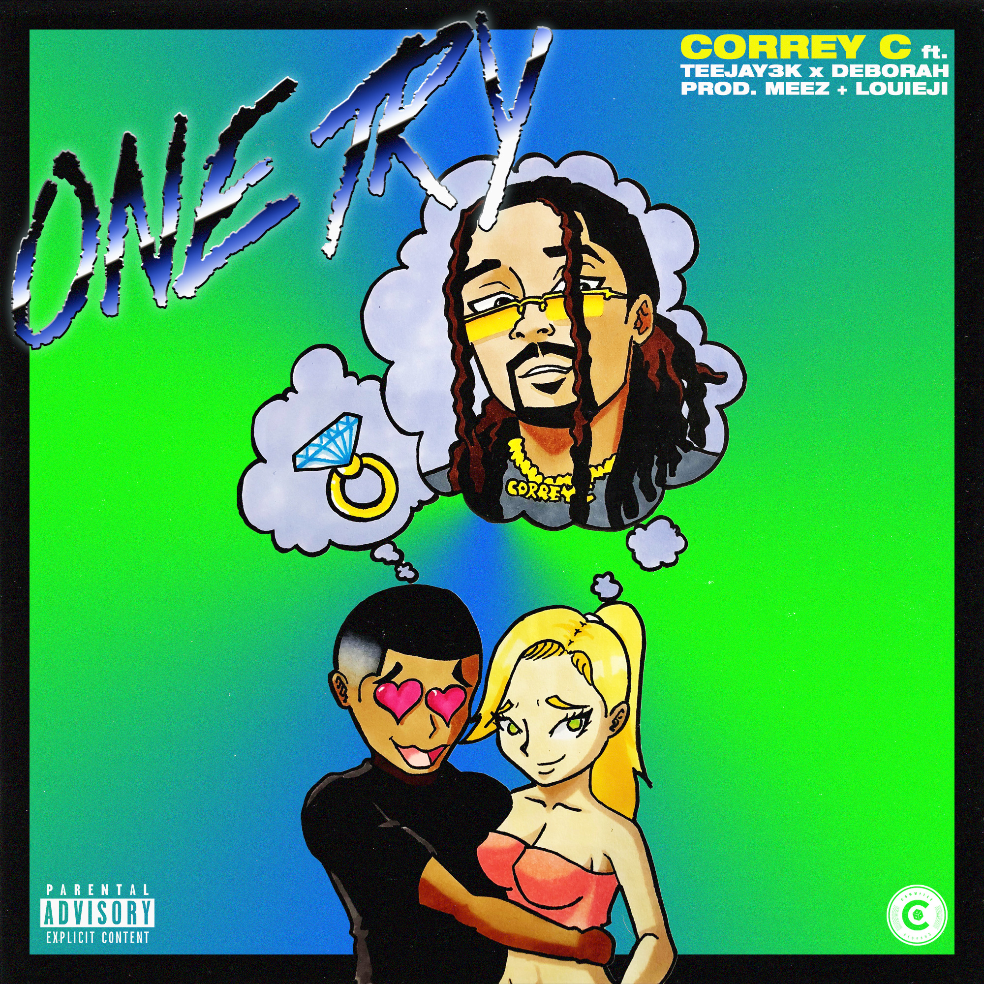 Correy C – “One Try” Feat. TeeJay3K & Deborah Prod. by Meez + Louie Ji