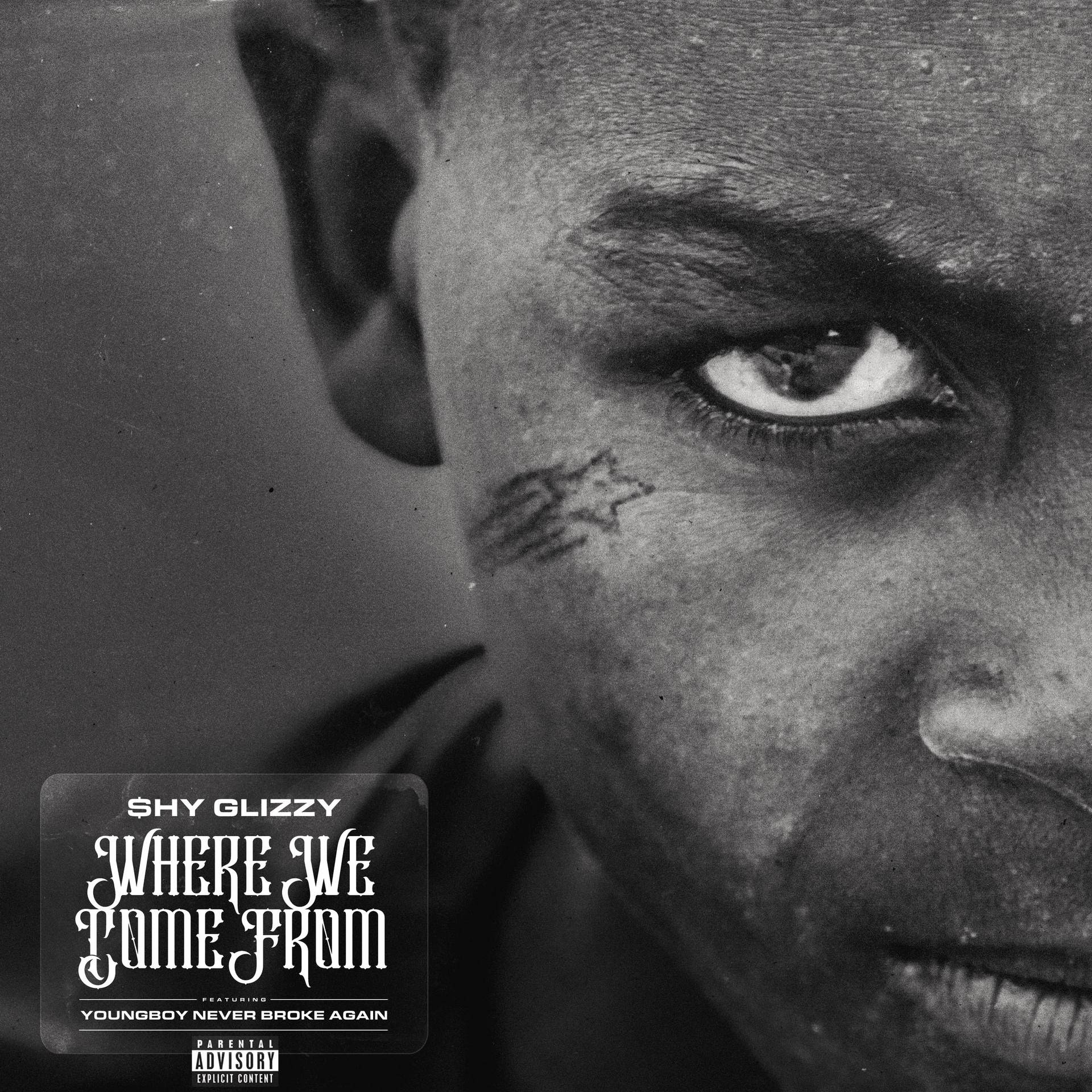 Shy Glizzy – “Where We Come From” Feat. Youngboy Never Broke Again