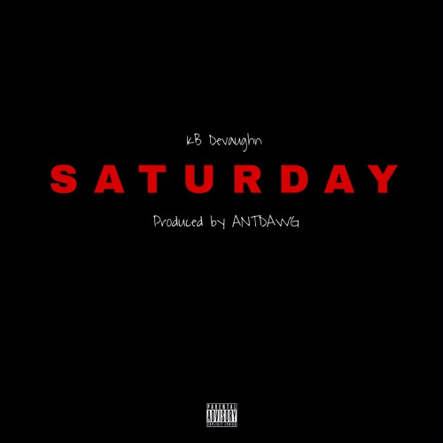 KB Devaughn – “Saturday”