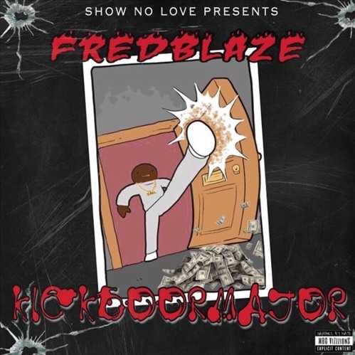 Fred Blaze – “The Kickdoor Major” EP