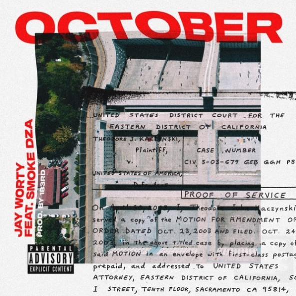 Jay Worthy – “October” Feat. Smoke DZA Prod. by 183rd